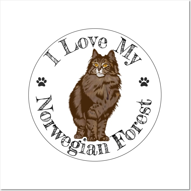 I Love My  Norwegian Forest Cat Wall Art by Miozoto_Design